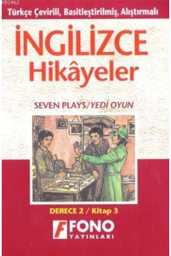 Türkçe Çevirili, Basitleştirilmiş, Alıştırmalar, İngilizce Hikayeler| Yedi Oyun; Derece 2 / Kitap 3